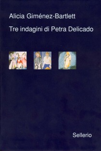 Tre indagini di Petra Delicado Tre indagini di Petra Delicado