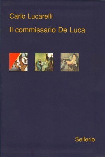 Il commissario De Luca Il commissario De Luca