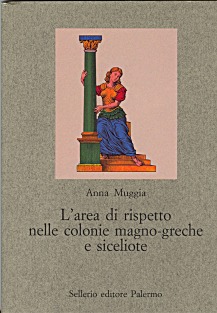 L'area di rispetto nelle colonie magno-greche e siceliote