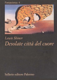 Desolate citt&agrave; del cuore