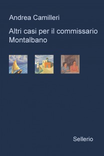 Altri casi per il commissario Montalbano Altri casi per il commissario Montalbano