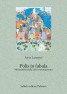 Polis in fabula. Metamorfosi della citt&agrave; contemporanea