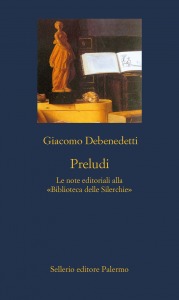 Preludi. Le note editoriali alla &laquo;Biblioteca delle Silerchie&raquo;