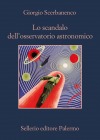 Lo scandalo dell'osservatorio astronomico