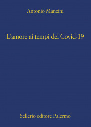 L’amore ai tempi del Covid-19