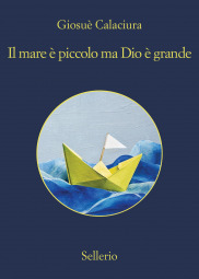 Il mare &egrave; piccolo ma Dio &egrave; grande