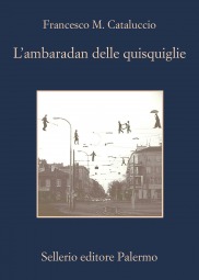 L&rsquo;ambaradan delle quisquiglie