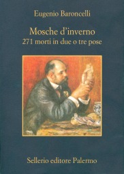 Mosche d'inverno. 271 morti in due o tre pose